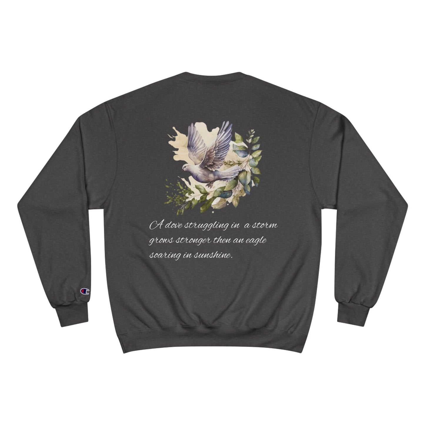 Inspirational Eagle Quote Champion Sweatshirt - Cozy Storm Vibe, Perfect for Resilience Enthusiasts